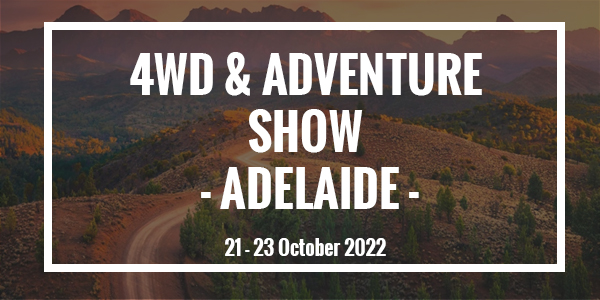 2022 Adelaide 4WD Adventure Show | Kimberley Kampers Australia